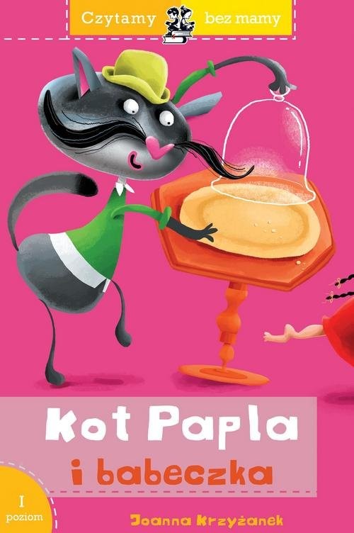okładka Czytamy bez mamy Kot Papla i babeczka 1 poziom książka | Joanna Krzyżanek