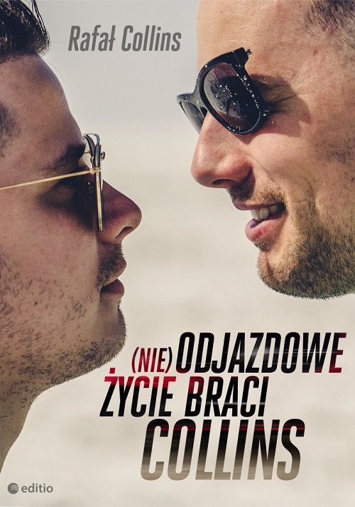 okładka (nie)Odjazdowe życie braci Collins książka | Rafał Collins