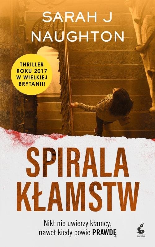 okładka Spirala kłamstw książka | Sarah Naughton