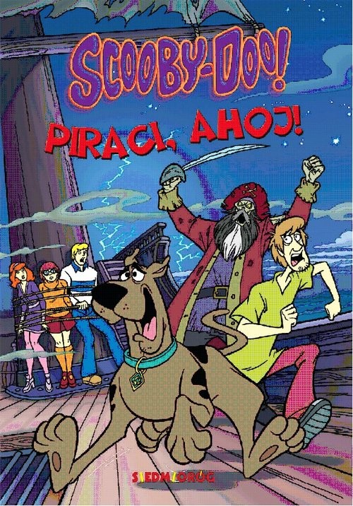 okładka Scooby-Doo! Piraci, ahoj! Wielkie Śledztwa Tajemniczej Spółki książka
