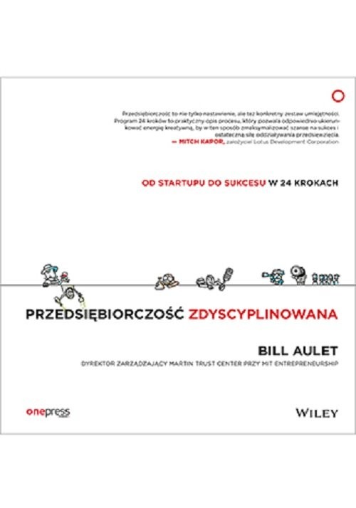 okładka Przedsiębiorczość zdyscyplinowana. Od startupu do sukcesu w 24 krokach książka | Bill Aulet