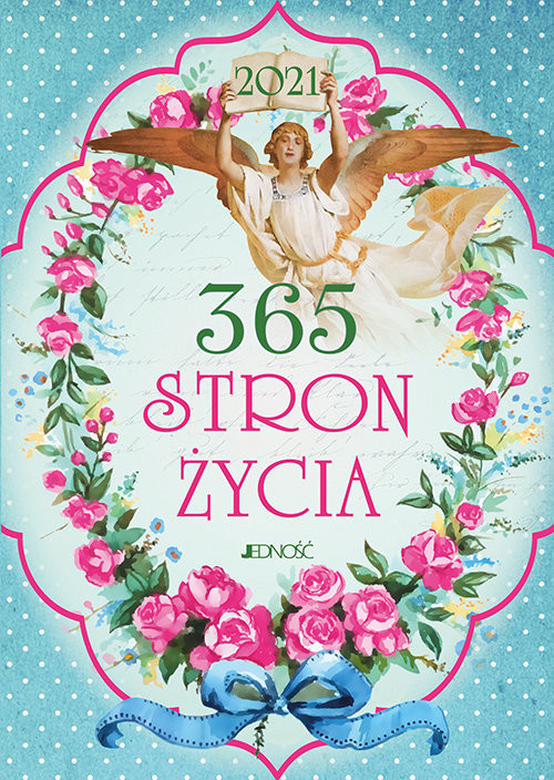okładka 365 stron życia 2021 książka | Justyna Bielecka, Hubert Wołącewicz