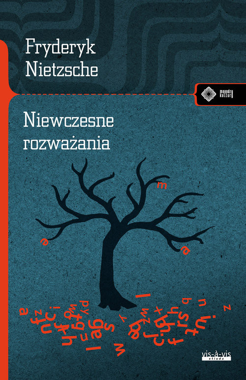 okładka Niewczesne rozważania książka | Friedrich Nietzsche