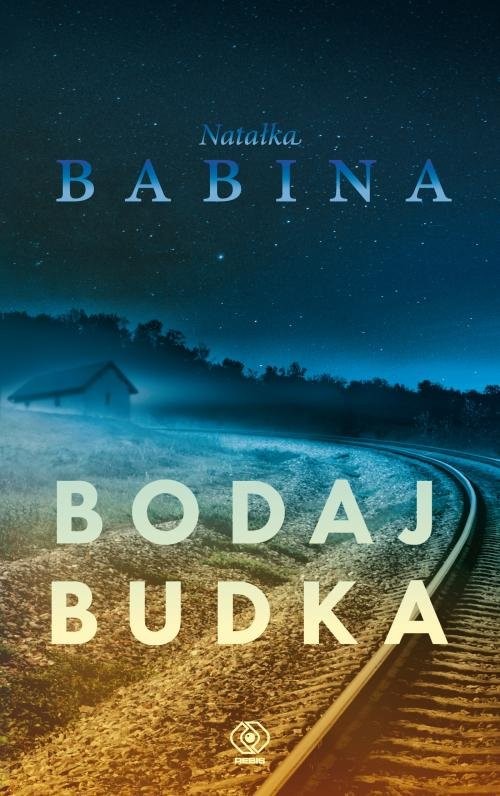 okładka Bodaj Budka książka | Natalia Babina