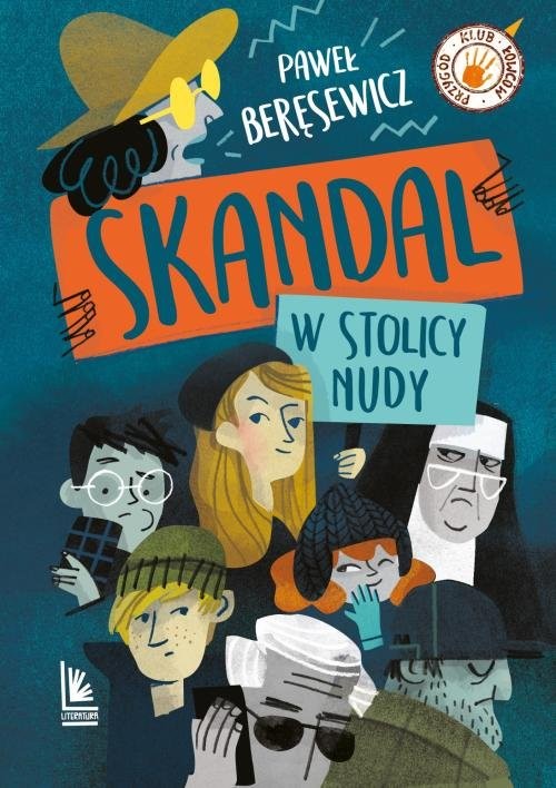 okładka Skandal w stolicy nudy książka | Paweł Beręsewicz