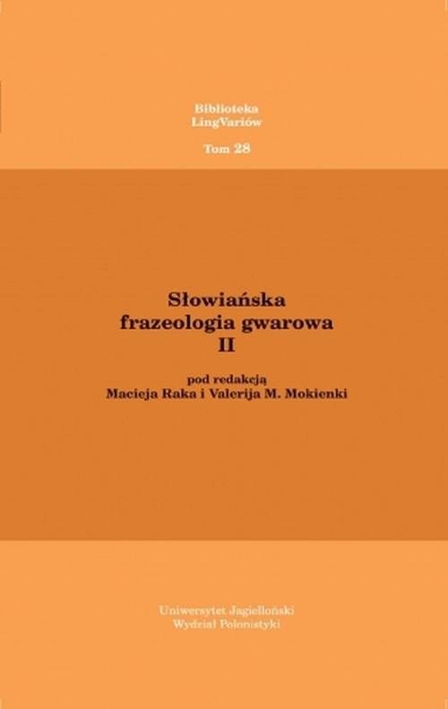 okładka Słowiańska frazeologia gwarowa II książka | Maciej Rak, Valerij Mokienko