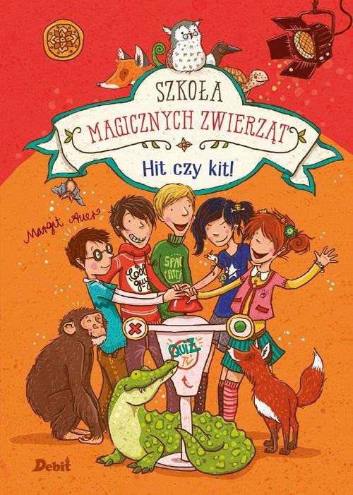 okładka Szkoła magicznych zwierząt Hit czy kit? książka | Auer Margit