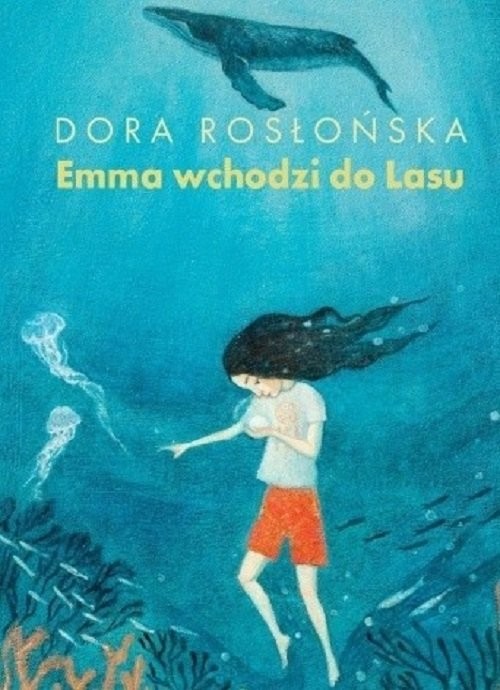 okładka Emma wchodzi do lasu 2 książka | Rosłońska Dora