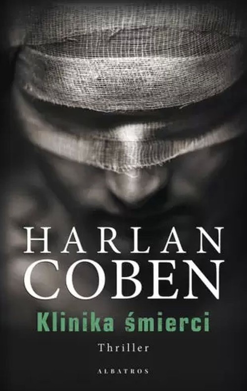 okładka Klinika śmierci książka | Harlan Coben