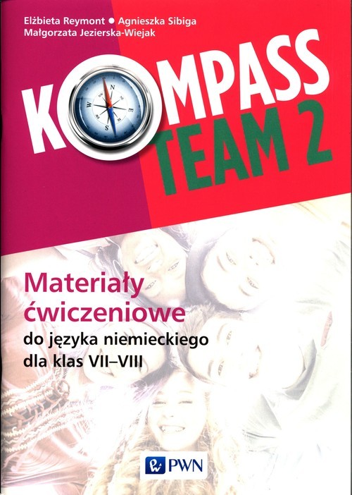 okładka Kompass Team 2 Materiały ćwiczeniowe do języka niemieckiego 7-8 Szkoła podstawowa książka | Elżbieta Reymont, Agnieszka Sibiga, Małgorzata Jezierska-Wiejak