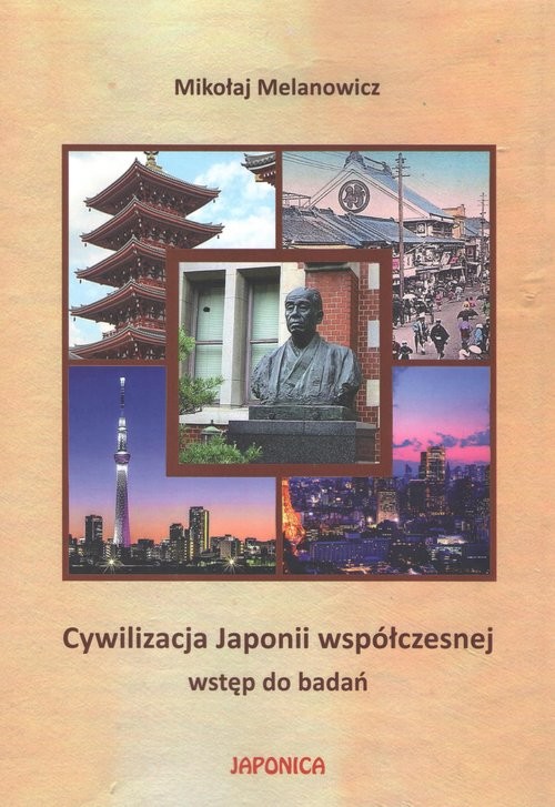 okładka Cywilizacja Japonii współczesnej Wstęp do badań książka | Mikołaj Melanowicz