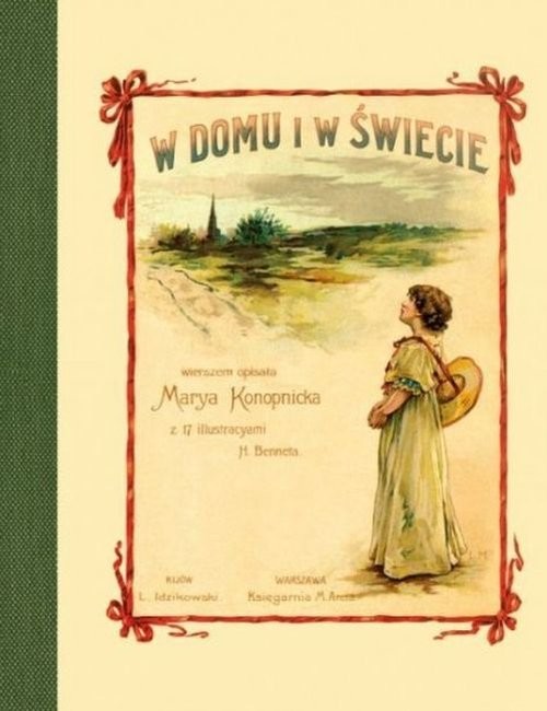 okładka W domu i w świecie książka | Maria Konopnicka