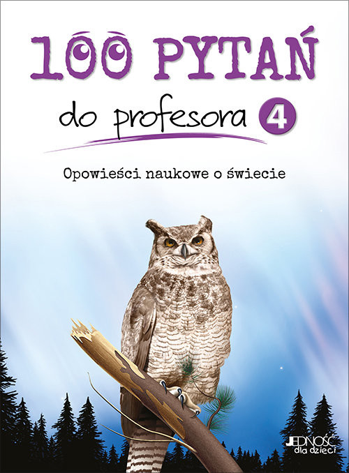 okładka 100 pytań do profesora Tom 4 Opowieści naukowe o świecie książka | Christiane Duchesne, Carmen Marois