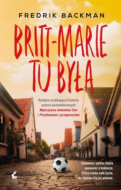 okładka Britt-Marie tu była książka | Fredrik Backman