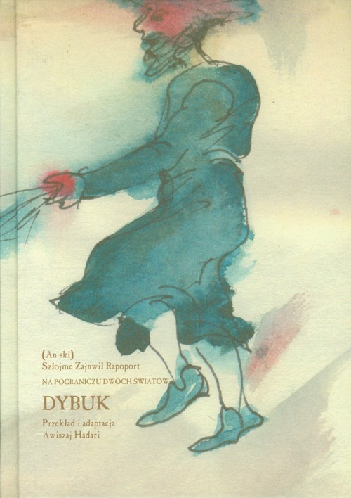 okładka Dybuk Na pograniczu dwóch światów książka