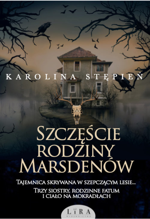 okładka Szczęście rodziny Marsdenów książka | Karolina Stępień