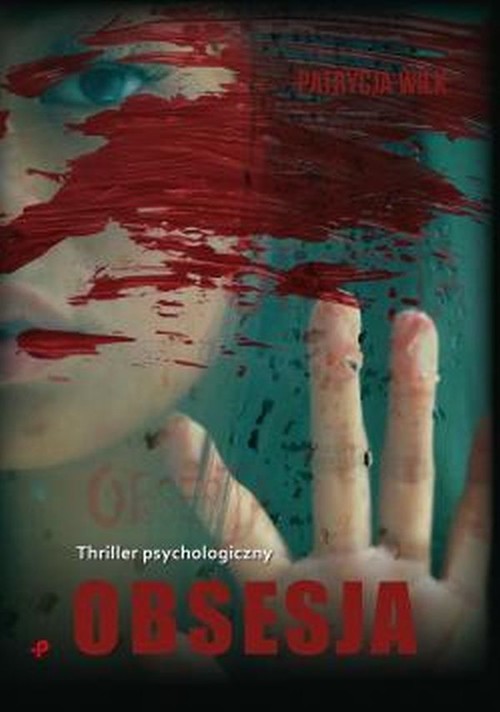 okładka Obsesja książka | Wilk Patrycja