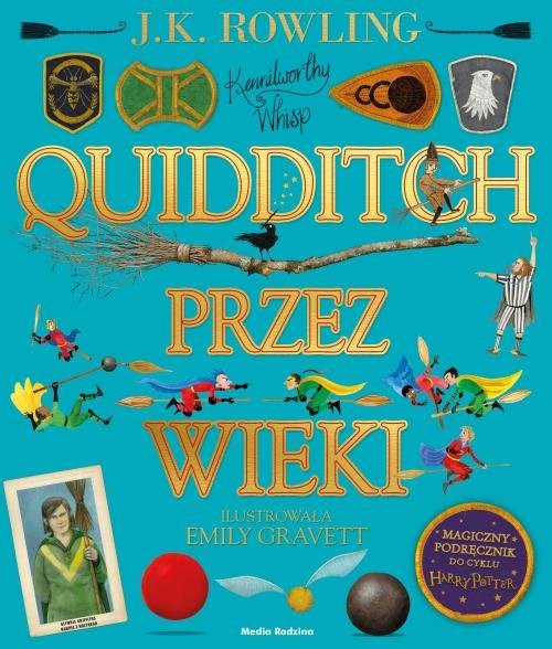 okładka Quidditch przez wieki - ilustrowany książka | J.K. Rowling