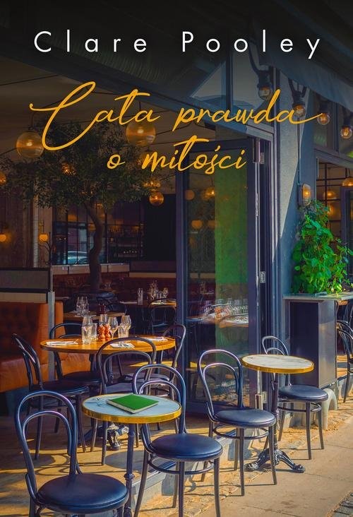 okładka Cała prawda o miłości książka | Clare Pooley