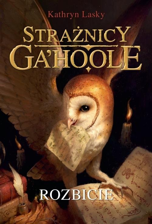 okładka Rozbicie (Strażnicy Ga’Hoole V) książka | Kathryn Lasky