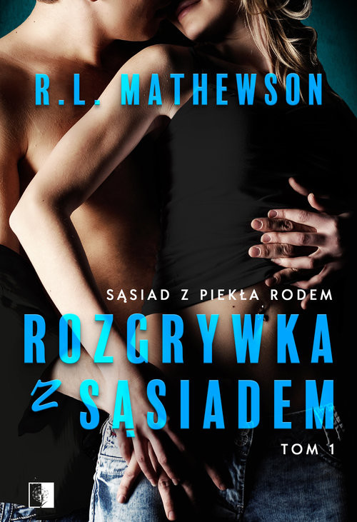 okładka Rozgrywka z sąsiadem książka | R.L. Mathewson