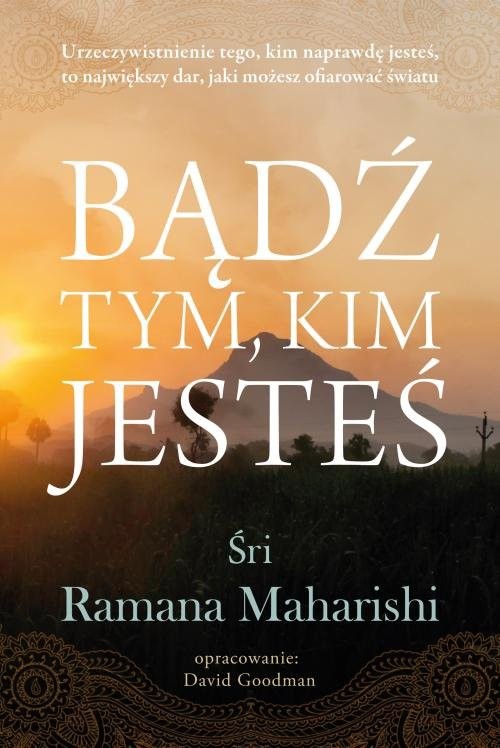 okładka Bądź tym kim jesteś książka | śri Ramana Maharishi