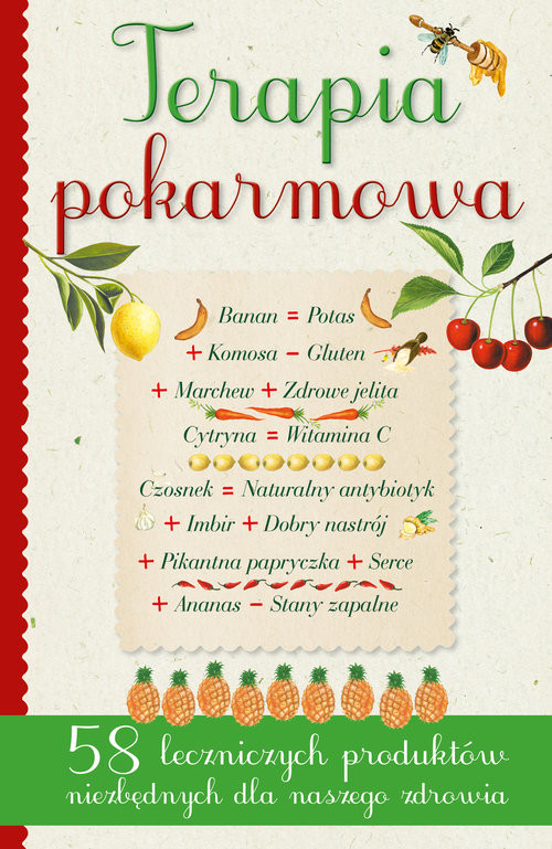 okładka Terapia pokarmowa 58 leczniczych pokarmów niezbędnych dla naszego zdrowia książka | Tedesco Giulia, Mario Stoppele