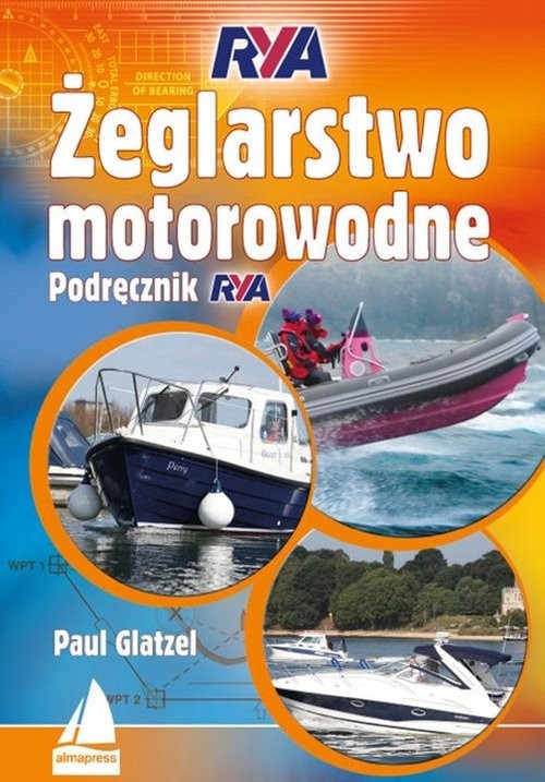 okładka Żeglarstwo motorowodne. Podręcznik książka | Glatzel Paul