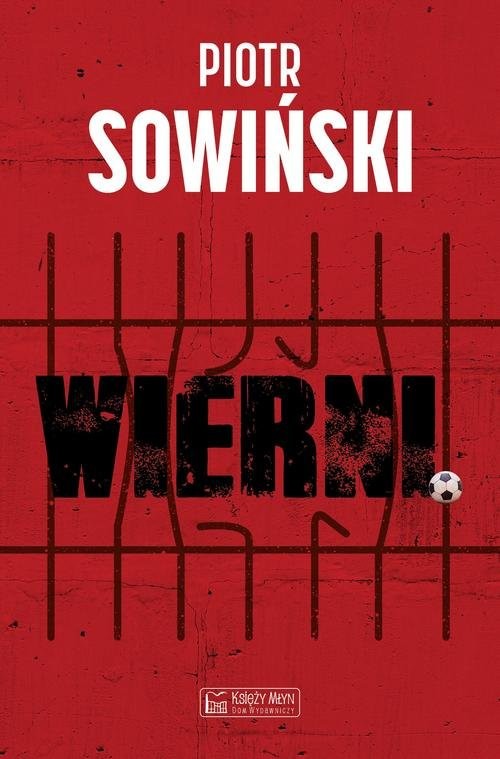 okładka Wierni książka | Sowiński Piotr