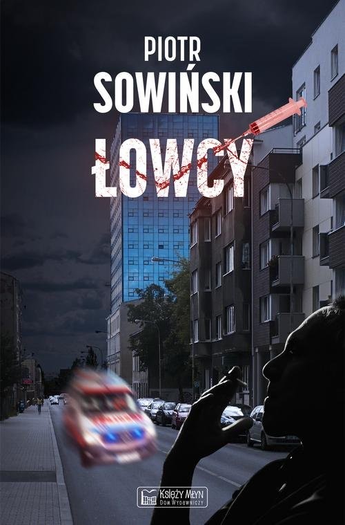 okładka Łowcy książka | Sowiński Piotr