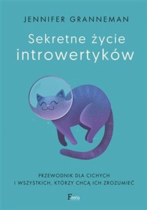 okładka Sekretne życie introwertyków książka | Granneman Jennifer