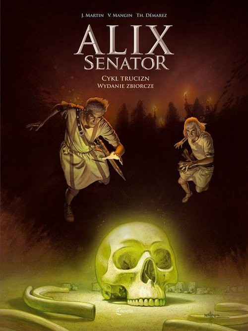 okładka Alix Senator  Wydanie Zbiorcze Tom 3 Cykl Trucizn książka | Valerie Mangin