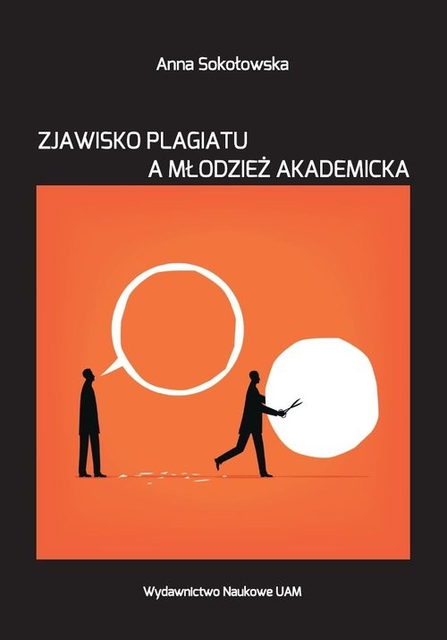 okładka Zjawisko plagiatu a młodzież akademicka Studium socjopedagogiczne książka | Anna Sokołowska