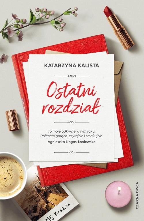 okładka Ostatni rozdział książka | Katarzyna Kalista