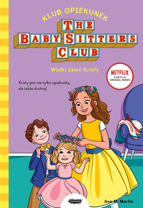 okładka Klub Opiekunek. Wielki dzień Kristy książka | Ann M. Martin