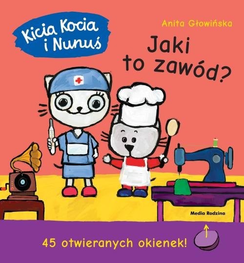 okładka Kicia Kocia i Nunuś. Jaki to zawód? książka | Anita Głowińska