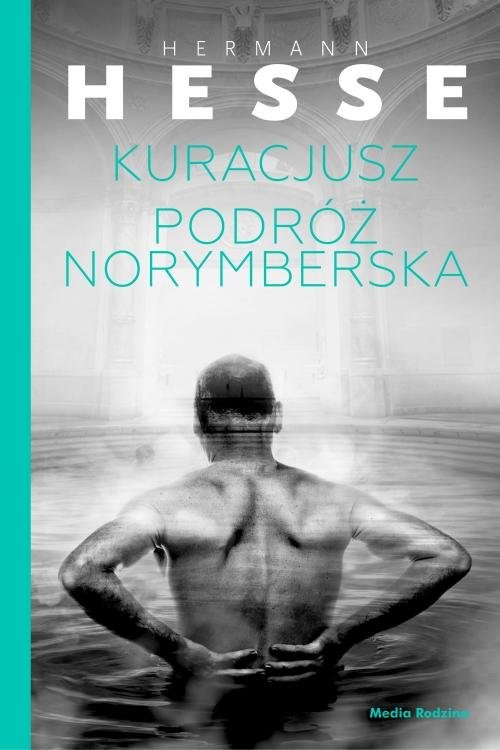 okładka Kuracjusz / Podróż norymberska książka | Hermann Hesse