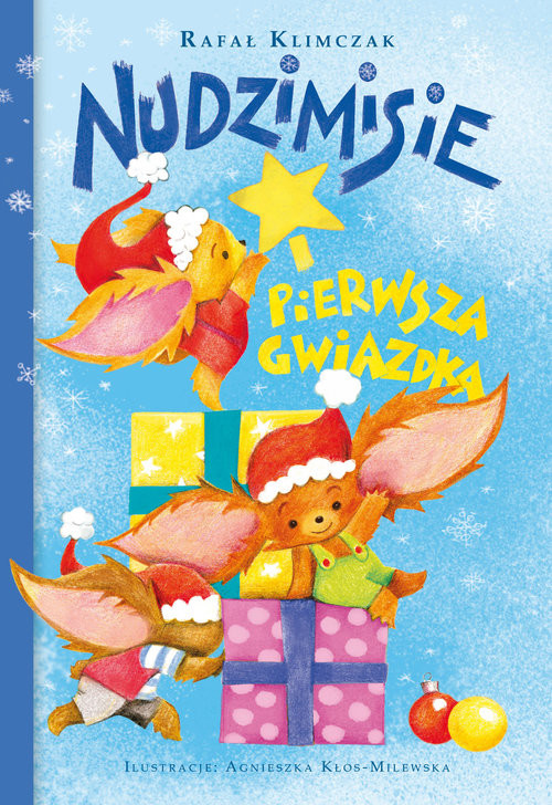 okładka Nudzimisie i pierwsza Gwiazdka książka | Rafał Klimczak