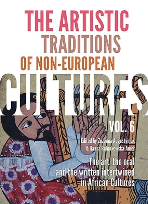 okładka The Artistic Traditions of Non-European Cultures, vol. 6 książka