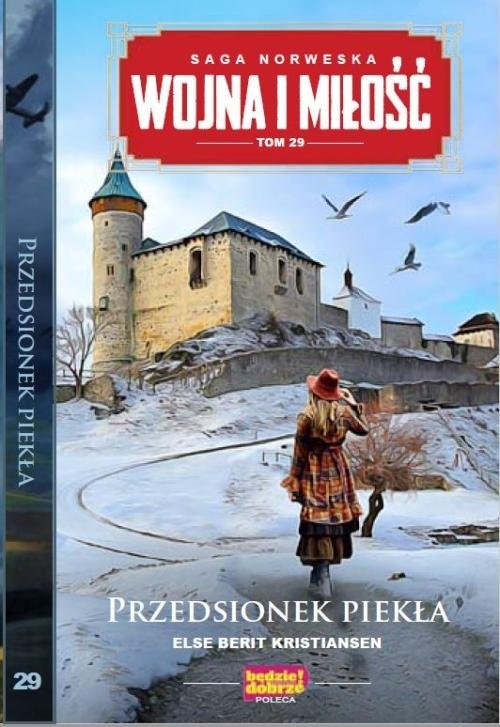 okładka Wojna i Miłość Tom 29 Przedsionek piekła książka | Else Berit Kristiansen