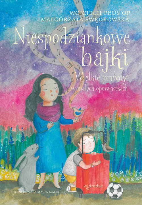 okładka Niespodziankowe bajki Wielkie prawdy w małych opowiastkach książka | Prus Wojciech