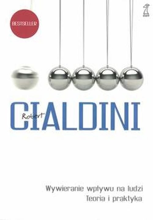 okładka Wywieranie wpływu na ludzi Teoria i praktyka książka | Robert Cialdini
