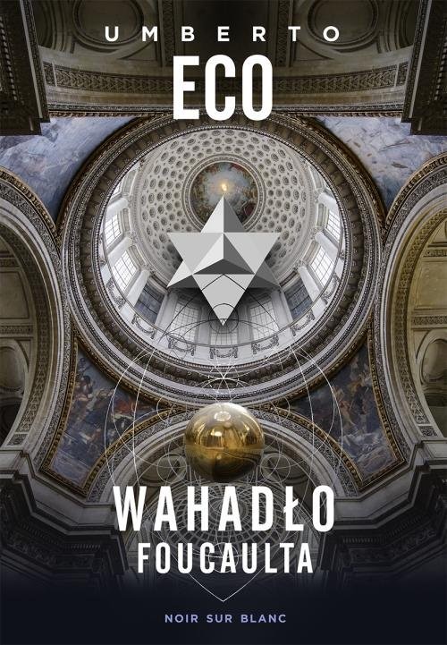 okładka Wahadło Foucaulta książka | Umberto Eco
