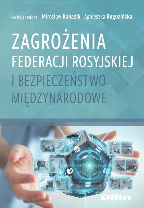 okładka Zagrożenia Federacji Rosyjskiej i bezpieczeństwo międzynarodowe książka