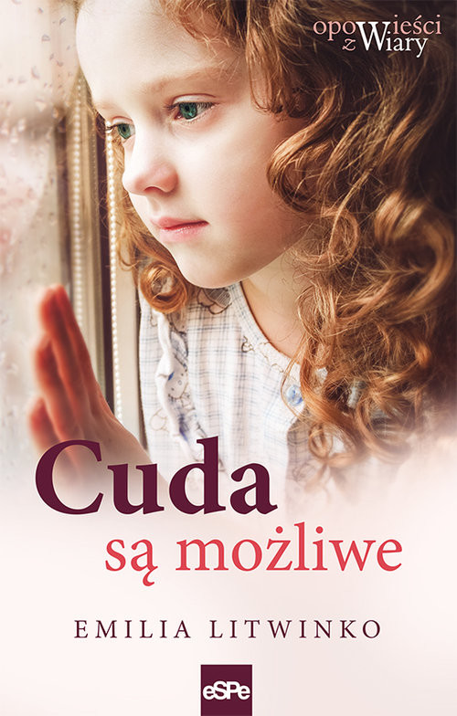 okładka Cuda są możliwe książka | Emilia Litwinko