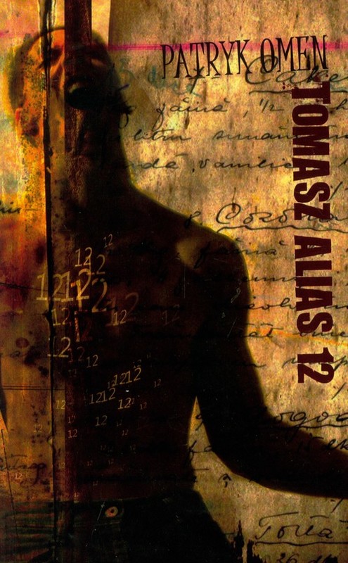 okładka Tomasz alias 12 książka | Patryk Omen