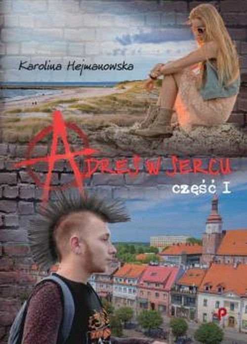okładka Adres w sercu Część 1 książka | Hejmanowska Karolina