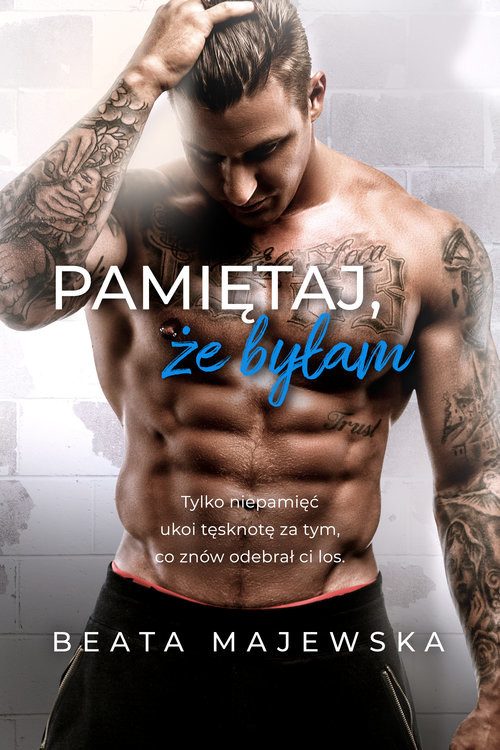okładka Pamiętaj że byłam książka | Beata Majewska