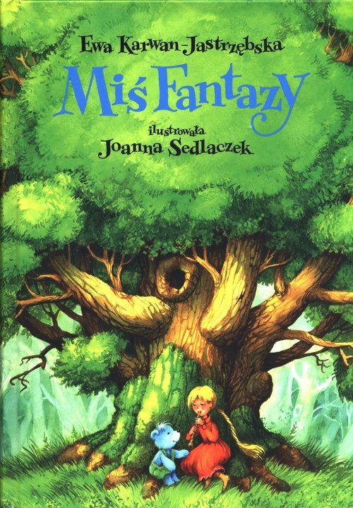 okładka Miś Fantazy książka | Ewa Karwan-Jastrzębska