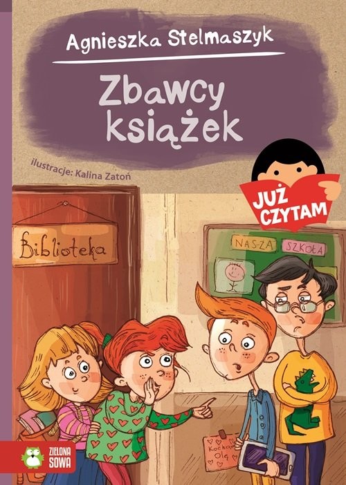okładka Zbawcy książek Już czytam! książka | Agnieszka Stelmaszyk